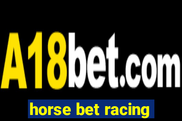 horse bet racing