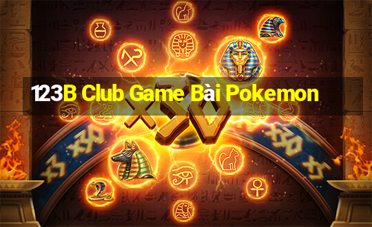 123B Club Game Bài Pokemon