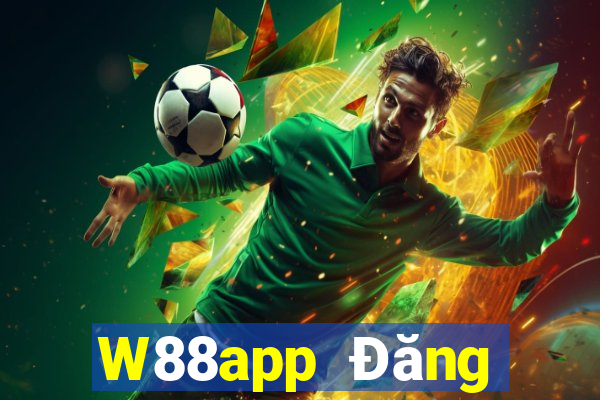 W88app Đăng nhập Fun88 đại phát