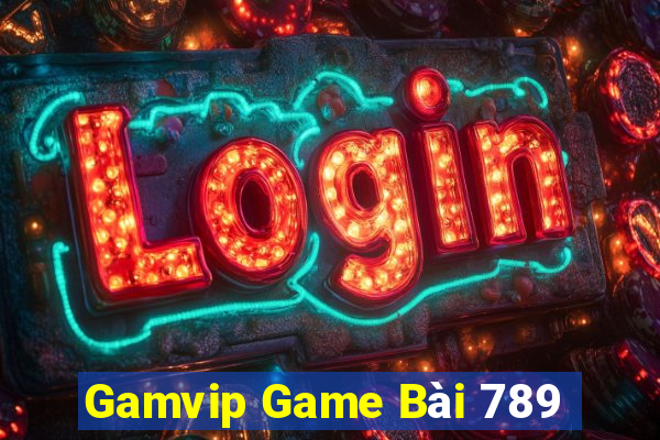 Gamvip Game Bài 789