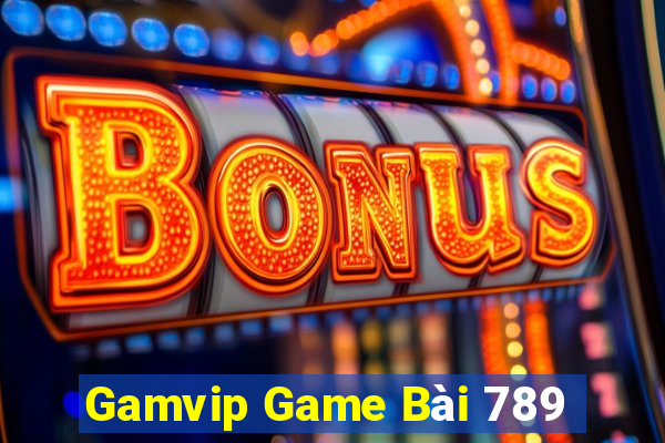 Gamvip Game Bài 789