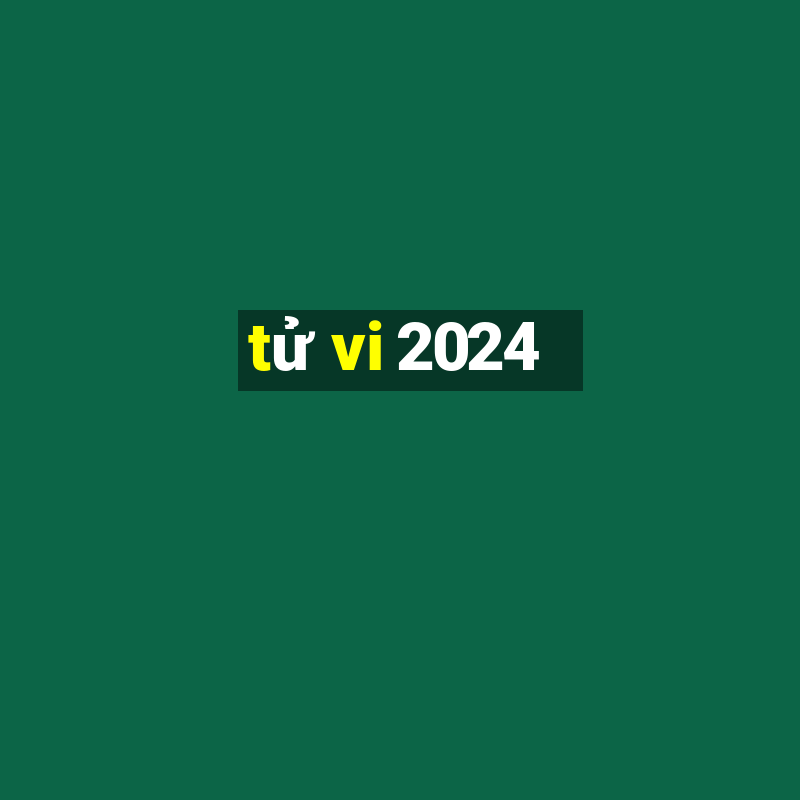 tử vi 2024