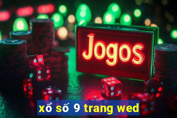 xổ số 9 trang wed