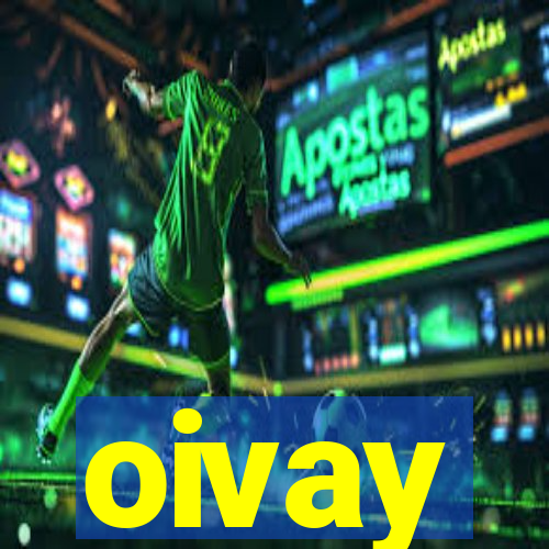 oivay