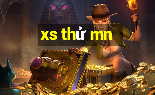 xs thử mn