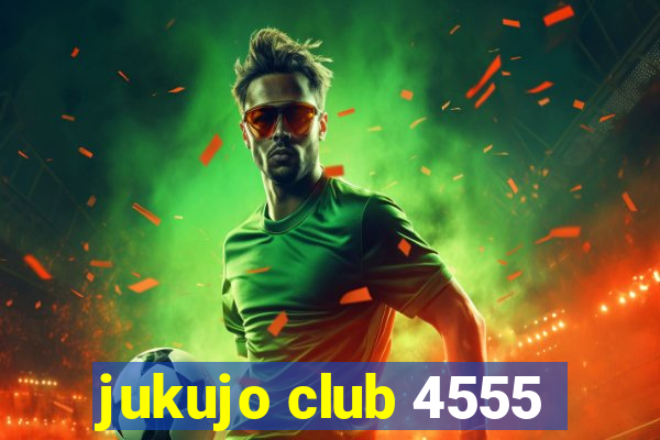 jukujo club 4555