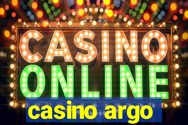 casino argo