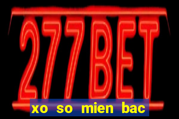 xo so mien bac ngay 17 5 2024