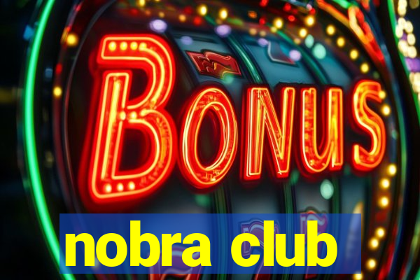 nobra club