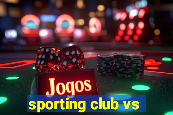 sporting club vs