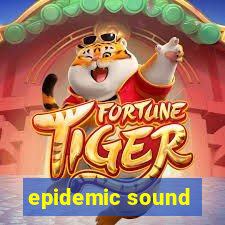 epidemic sound