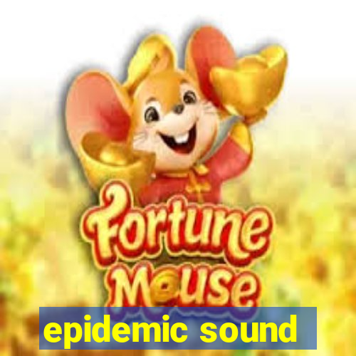 epidemic sound