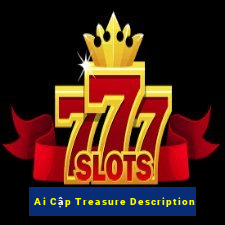 Ai Cập Treasure Description