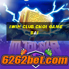 Iwin Club Choi Game Bài