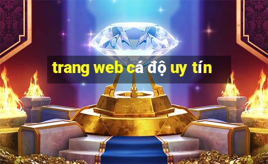 trang web cá độ uy tín