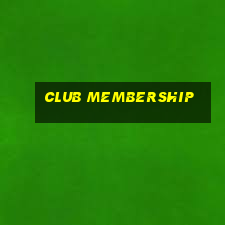 club membership