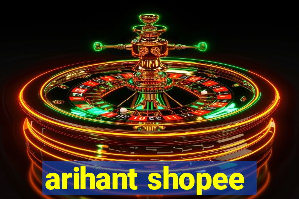 arihant shopee