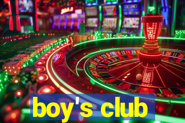 boy's club