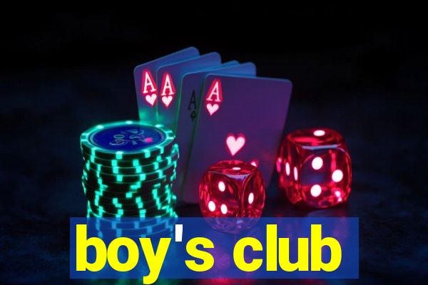 boy's club