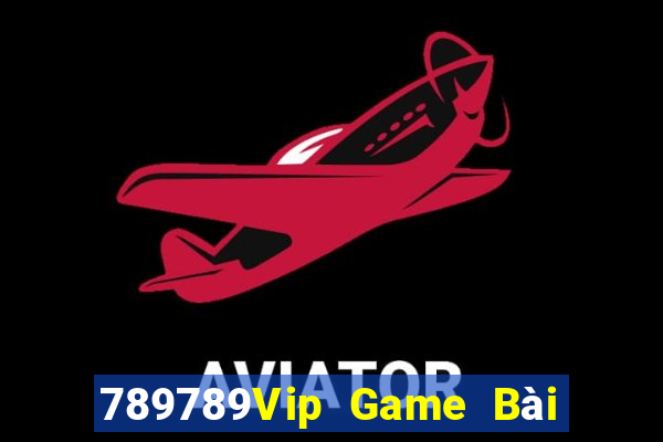 789789Vip Game Bài Slot Đổi Thưởng