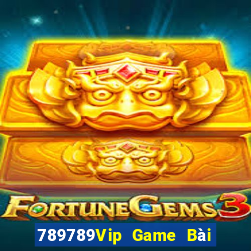 789789Vip Game Bài Slot Đổi Thưởng