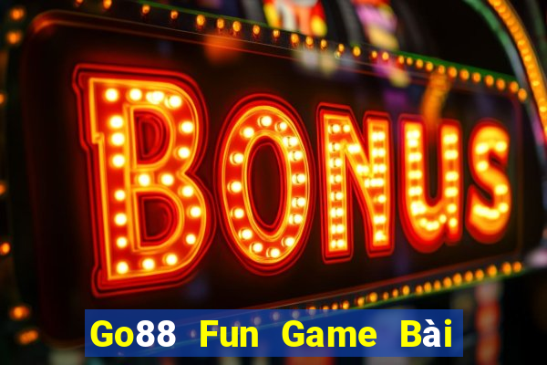 Go88 Fun Game Bài 52 Club