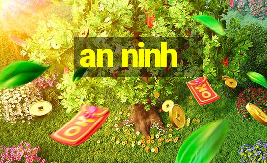 an ninh