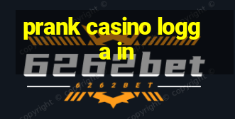 prank casino logga in