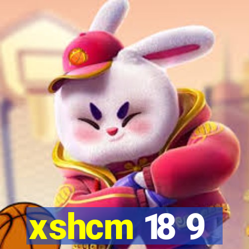 xshcm 18 9