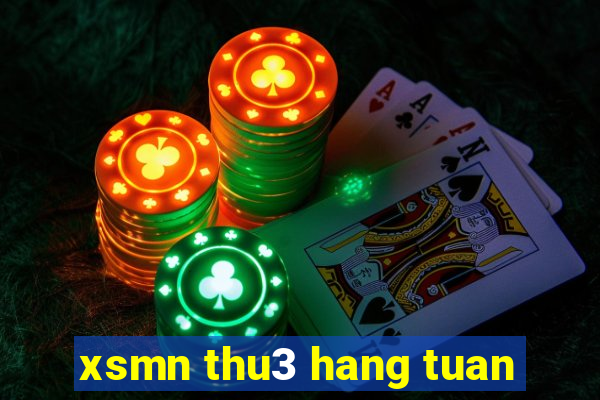 xsmn thu3 hang tuan