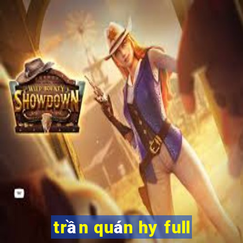 trần quán hy full