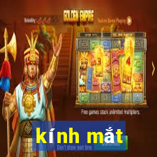 kính mắt