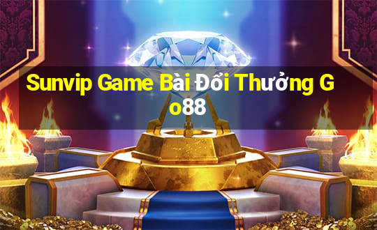 Sunvip Game Bài Đổi Thưởng Go88