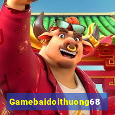 Gamebaidoithuong68 Tải Game Bài