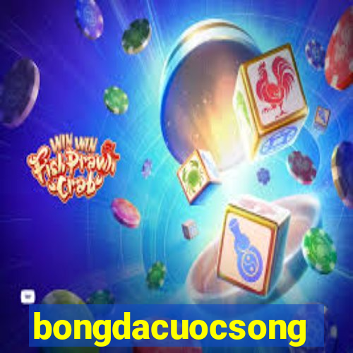 bongdacuocsong