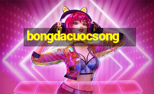 bongdacuocsong