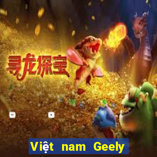 Việt nam Geely Color Platform