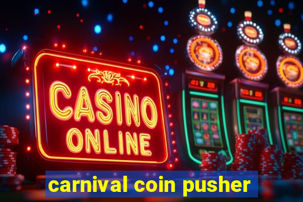 carnival coin pusher