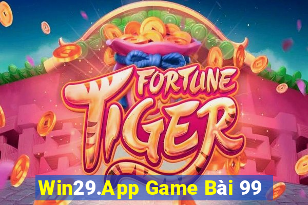 Win29.App Game Bài 99