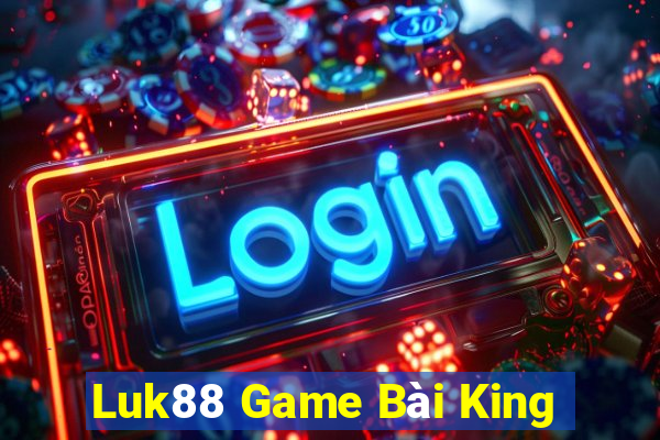 Luk88 Game Bài King