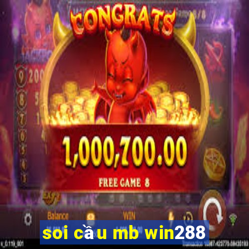 soi cầu mb win288