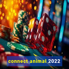 connect animal 2022