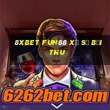 8Xbet Fun88 xổ số bội thu