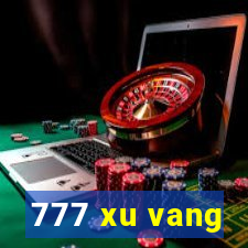 777 xu vang