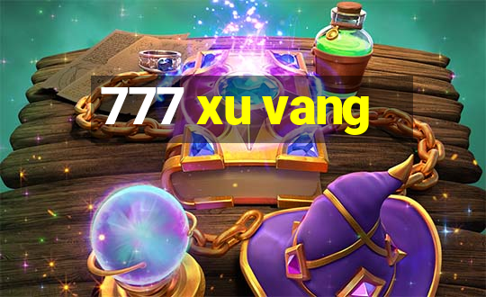 777 xu vang