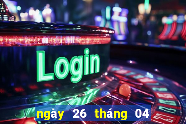 ngày 26 tháng 04 xổ số miền trung