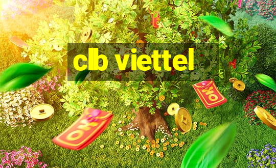 clb viettel