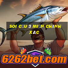 soi cầu 3 miền chính xác