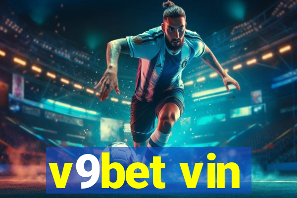 v9bet vin