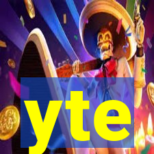 yte